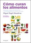 COMO CURAN LOS ALIMENTOS | 9788498676501 | ALMODOVAR, MIGUEL ANGLES | Llibreria Drac - Llibreria d'Olot | Comprar llibres en català i castellà online