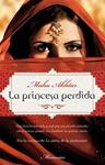 PRINCESA PERDIDA, LA | 9788492833610 | AKHTAR, MAHA | Llibreria Drac - Llibreria d'Olot | Comprar llibres en català i castellà online