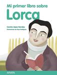 MI PRIMER LIBRO SOBRE LORCA | 9788469807859 | LÓPEZ, CONCHA | Llibreria Drac - Llibreria d'Olot | Comprar llibres en català i castellà online