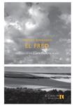 FRED, EL | 9788492574872 | BERNHARD, THOMAS | Llibreria Drac - Llibreria d'Olot | Comprar llibres en català i castellà online