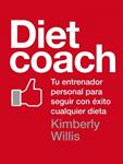 DIET COACH (CASTELLANO) | 9788425347566 | WILLIS, KIMBERLY | Llibreria Drac - Llibreria d'Olot | Comprar llibres en català i castellà online