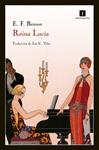 REINA LUCIA | 9788415130161 | BENSON, E.F. | Llibreria Drac - Llibreria d'Olot | Comprar llibres en català i castellà online