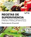 RECETAS DE SUPERVIVENCIA PARA PRINCIPIANTES | 9788415193012 | LEKUE | Llibreria Drac - Librería de Olot | Comprar libros en catalán y castellano online