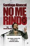 NO ME RINDO | 9788490601327 | ABASCAL, SANTIAGO ; ALTOZANO, GONZALO | Llibreria Drac - Llibreria d'Olot | Comprar llibres en català i castellà online