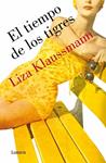 TIEMPO DE LOS TIGRES, EL | 9788426421692 | KLAUSSMANN, LIZA | Llibreria Drac - Llibreria d'Olot | Comprar llibres en català i castellà online