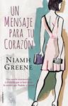 MENSAJE PARA TU CORAZON, UN | 9788499186610 | GREENE, NIAMH | Llibreria Drac - Llibreria d'Olot | Comprar llibres en català i castellà online