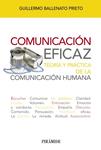 COMUNICACIÓN EFICAZ. TEORIA Y PRACTICA DE LA COMUNICACION HUMANA | 9788436827545 | BALLENATO, GUILLERMO | Llibreria Drac - Librería de Olot | Comprar libros en catalán y castellano online