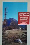 EXCURSIONS PER L'ALTA GARROTXA SADERNES BASSEGODA | 9788486626259 | AGUSTI, JOAQUIM | Llibreria Drac - Llibreria d'Olot | Comprar llibres en català i castellà online