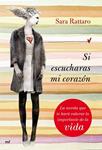 SI ESCUCHARAS MI CORAZON | 9788427038998 | RATTARO, SARA | Llibreria Drac - Librería de Olot | Comprar libros en catalán y castellano online