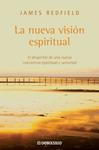 NUEVA VISION ESPIRITUAL, LA | 9788483463604 | REDFIELD, JAMES | Llibreria Drac - Llibreria d'Olot | Comprar llibres en català i castellà online