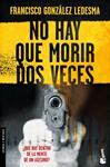 NO HAY QUE MORIR DOS VECES     | 9788408091820 | GONZALEZ LEDESMA, FRANCISCO | Llibreria Drac - Llibreria d'Olot | Comprar llibres en català i castellà online