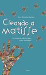 CREANDO A MATISSE | 9788461268863 | NIELSEN, MICHELLE | Llibreria Drac - Librería de Olot | Comprar libros en catalán y castellano online