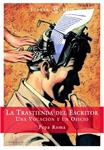 TRASTIENDA DEL ESCRITOR, LA.  UNA VOCACION Y UN OFICIO | 9788467004656 | ROMA, PEPA | Llibreria Drac - Llibreria d'Olot | Comprar llibres en català i castellà online