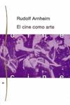 CINE COMO ARTE, EL | 9788475093666 | Arnheim, Rudolf | Llibreria Drac - Librería de Olot | Comprar libros en catalán y castellano online