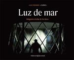 LUZ DE MAR | 9788426141156 | VÁZQUEZ, LUIS | Llibreria Drac - Librería de Olot | Comprar libros en catalán y castellano online