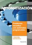 AUTOMATIZACION PROBLEMAS RESUELTOS CON ATOMATAS | 9788428320771 | ROMERA/LORITE/MONTORO | Llibreria Drac - Librería de Olot | Comprar libros en catalán y castellano online