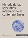 HISTORIA DE LAS RELACIONES INTERNACIONALES CONTEMPORANEAS | 9788434418356 | PEREIRA, JUAN CARLOS | Llibreria Drac - Librería de Olot | Comprar libros en catalán y castellano online