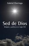 SED DE DIOS | 9788499421346 | ELORRIAGA, GABRIEL | Llibreria Drac - Llibreria d'Olot | Comprar llibres en català i castellà online