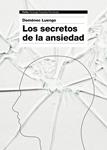 SECRETOS DE LA ANSIEDAD, LOS | 9788449331596 | LUENGO, DOMÈNEC | Llibreria Drac - Librería de Olot | Comprar libros en catalán y castellano online