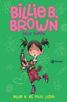 BILLIE B. ES MUY LISTA (BILLIE B. BROWN, 3) | 9788469601143 | RIPPIN, SALLY | Llibreria Drac - Librería de Olot | Comprar libros en catalán y castellano online