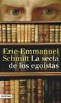 SECTA DE LOS EGOISTAS, LA | 9788423340453 | SCHMITT, ERIC-EMMANUEL | Llibreria Drac - Librería de Olot | Comprar libros en catalán y castellano online