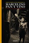 MARCELINO PAN Y VINO | 9788467814309 | SANCHEZ-SILVA, JOSE MARIA | Llibreria Drac - Librería de Olot | Comprar libros en catalán y castellano online