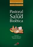 PASTORAL DE LA SALUD Y BIOETICA | 9788428535137 | BERMEJO, JOSÉ CARLOS/ÁLVAREZ, FRANCISCO | Llibreria Drac - Librería de Olot | Comprar libros en catalán y castellano online