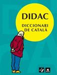 DICCIONARI DE CATALA DIDAC (EDICIO 2008) | 9788441217409 | AA.VV. | Llibreria Drac - Llibreria d'Olot | Comprar llibres en català i castellà online