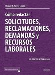 COMO REDACTAR SOLICITUDES RECLAMACIONES DEMANDAS Y RECURSOS | 9788423427710 | FERRER, MIGUEL A. | Llibreria Drac - Librería de Olot | Comprar libros en catalán y castellano online