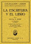 ESCRITURA Y EL LIBRO, LA | 9788497611602 | WEISE, O. | Llibreria Drac - Llibreria d'Olot | Comprar llibres en català i castellà online