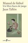 MANUAL DE FUTBOL | 9788435019972 | TALLÓN, JUAN | Llibreria Drac - Llibreria d'Olot | Comprar llibres en català i castellà online