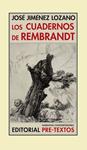 CUADERNOS DE REMBRANDT, LOS | 9788492913527 | JIMENEZ, JOSE ANTONIO | Llibreria Drac - Librería de Olot | Comprar libros en catalán y castellano online