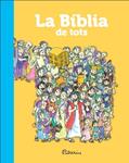 BIBLIA DE TOTS, LA | 9788490573365 | BAYES, PILARIN; I ALTRES | Llibreria Drac - Librería de Olot | Comprar libros en catalán y castellano online