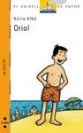 ORIOL | 9788482865676 | ALBO,NURIA | Llibreria Drac - Llibreria d'Olot | Comprar llibres en català i castellà online