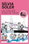 UN CREUER FORA DE SÈRIE | 9788499309743 | SOLER, SILVIA | Llibreria Drac - Llibreria d'Olot | Comprar llibres en català i castellà online