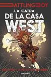 CAÍDA DE LA CASA WEST, LA (BATTLING BOY) | 9788466330411 | POPE, PAUL ; RUBÍN, DAVID ; PETTY, JT | Llibreria Drac - Llibreria d'Olot | Comprar llibres en català i castellà online