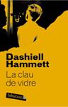 CLAU DE VIDRE, LA | 9788492549658 | HAMMETT, DASHIELL | Llibreria Drac - Librería de Olot | Comprar libros en catalán y castellano online