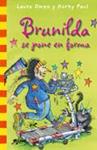 BRUNILDA SE PONE EN FORMA | 9788498016161 | OWEN, LAURA;PAUL, KORKY | Llibreria Drac - Librería de Olot | Comprar libros en catalán y castellano online