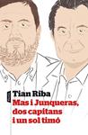 MAS I JUNQUERAS, DOS CAPITANS I UN SOL TIMÓ | 9788498093339 | RIBA, TIAN | Llibreria Drac - Llibreria d'Olot | Comprar llibres en català i castellà online