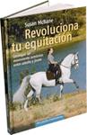 REVOLUCIONA TU EQUITACION | 9788493586195 | MCBANE, SUSAN | Llibreria Drac - Librería de Olot | Comprar libros en catalán y castellano online