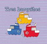 TRES BARQUITOS | 9788448832223 | MARTIN LARRAÑAGA,ANA | Llibreria Drac - Librería de Olot | Comprar libros en catalán y castellano online