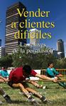 VENDER A CLIENTES DIFICILES | 9788436822489 | CARON, NICOLAS | Llibreria Drac - Librería de Olot | Comprar libros en catalán y castellano online