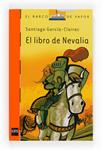 LIBRO DE NEVALIA, EL | 9788467561135 | GARCÍA-CLAIRAC, SANTIAGO | Llibreria Drac - Librería de Olot | Comprar libros en catalán y castellano online