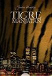 TIGRE MANJATAN | 9788498771510 | PUEBLA, JAVIER | Llibreria Drac - Llibreria d'Olot | Comprar llibres en català i castellà online