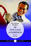 CASA A FLORENCIA, UNA | 9788483306048 | MAUGHAM, W. SOMERSET | Llibreria Drac - Librería de Olot | Comprar libros en catalán y castellano online