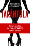 TARANTULA | 9788466647359 | JONQUET, THIERRY | Llibreria Drac - Llibreria d'Olot | Comprar llibres en català i castellà online