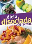 DIETA DISOCIADA. 200 RECETAS | 9788424188306 | SUMM, URSULA | Llibreria Drac - Librería de Olot | Comprar libros en catalán y castellano online