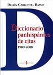 DICCIONARIO PANHISPANICO DE CITAS 1900-2008 | 9788476285251 | CARBONELL, DELFIN | Llibreria Drac - Llibreria d'Olot | Comprar llibres en català i castellà online