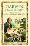 DARWIN Y LA EVOLUCION EXPLICADOS A NUESTROS NIETOS | 9788449324819 | PICQ, PASCAL | Llibreria Drac - Librería de Olot | Comprar libros en catalán y castellano online