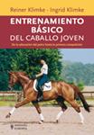 ENTRENAMIENTO BASICO DEL CABALLO JOVEN | 9788425520082 | KLIMKE, REINER;KLIMKE, INGRID | Llibreria Drac - Librería de Olot | Comprar libros en catalán y castellano online